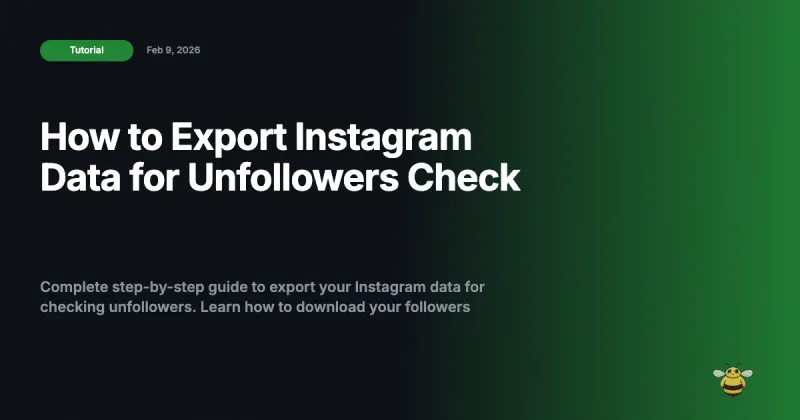 Como Exportar Dados do Instagram para Verificar Unfollowers - Guia Passo a Passo